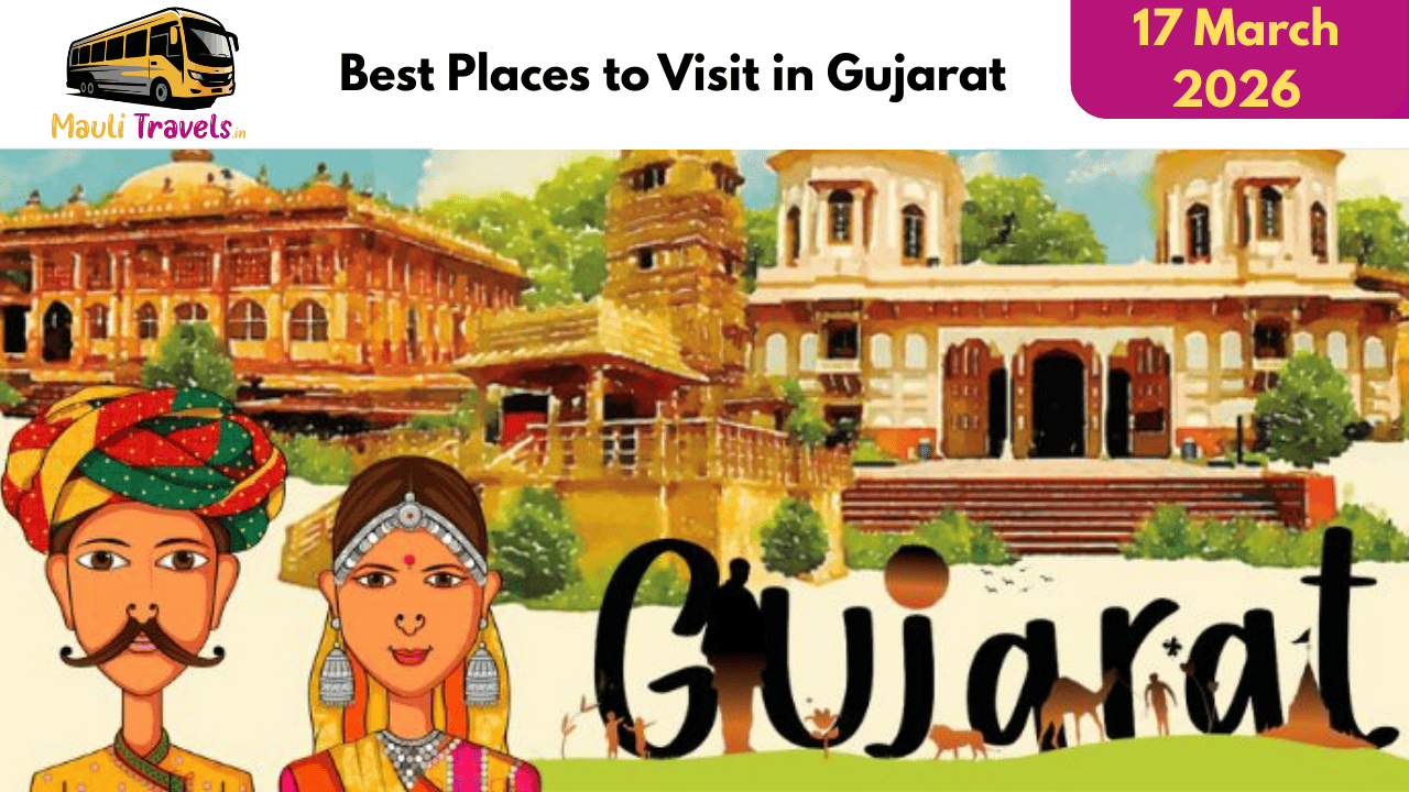 Best Places to Visit in Gujarat